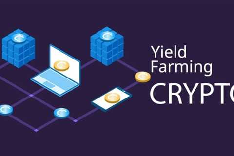 The Complete Guide to Yield Farming