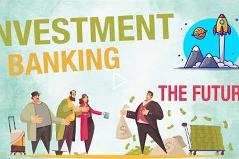 What is Investment Banking? | Importance of Investment Banking