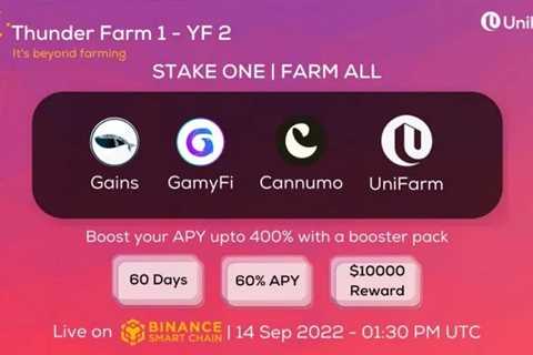 Thunder Farm YF-2 (TF YF 2) live with up to 400% APY on BSC Network with $UFARM, $GAINS $CANU, $GFX