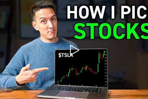 How I Pick Stocks: Investing for Beginners | 6 STEPS
