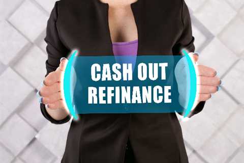 Cash-Out Refinance Guide: The 2022 Rates And Requirements