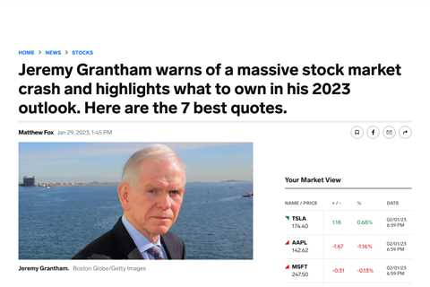 Investor Jeremy Grantham Warns of Stock Market Crash Ahead