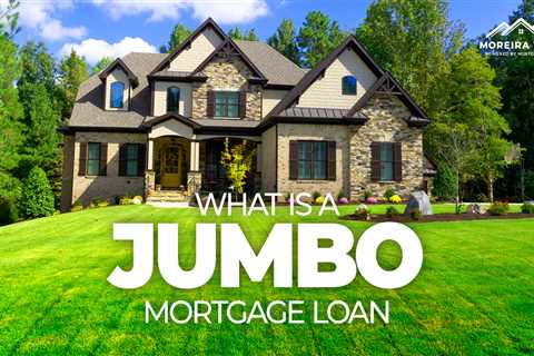 What is the Maximum Jumbo Loan Amount?