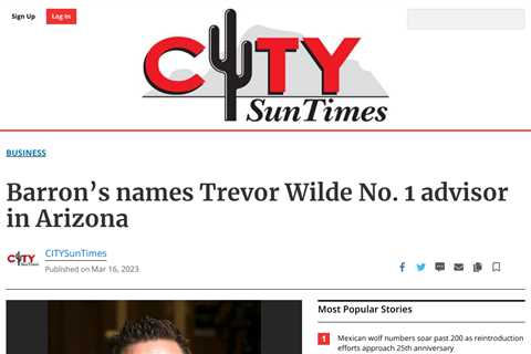 Trevor Wilde Honored for 15th Consecutive Year by Barron’s Top 1,200 Financial Advisors List