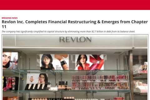 Revlon Emerges from Chapter 11 as Private Company with Strong Financial Footing and New Board of..