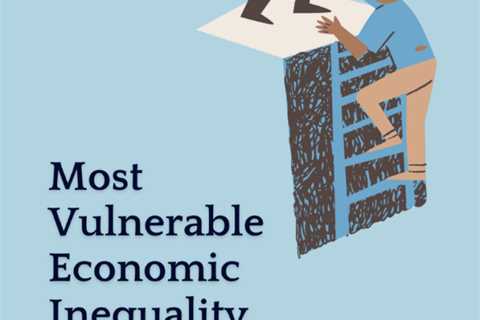 6 Most Vulnerable Economic Inequality Population Segments