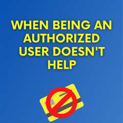 When You Should NOT Be an Authorized User