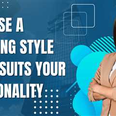 Choose a Trading Style That Suits Your Personality